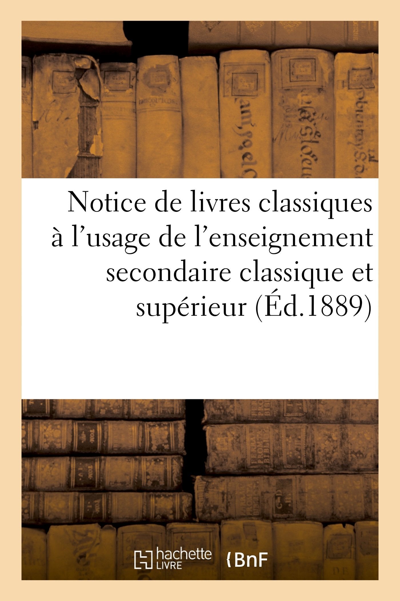 Notice de livres classiques à l'usage de l'enseignement secondaire classique et supérieur book