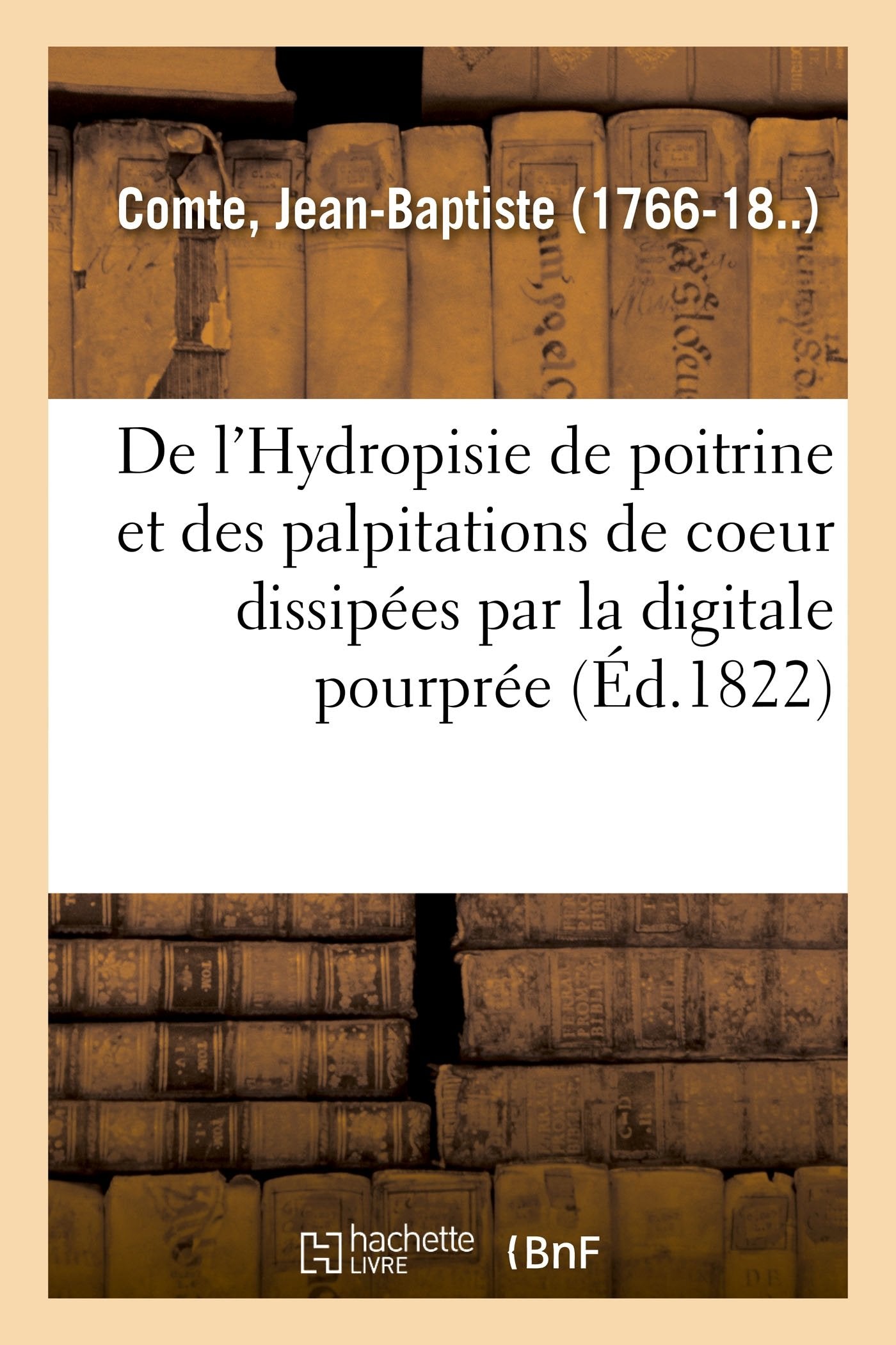 De l'Hydropisie de poitrine et des palpitations de coeur promptement dissipées book