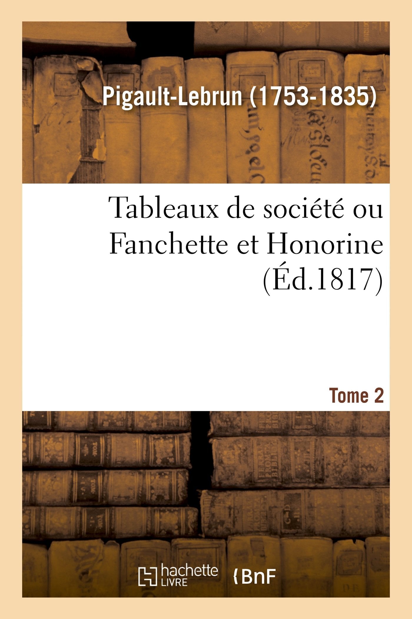 Tableaux de société ou Fanchette et Honorine. Tome 2 book