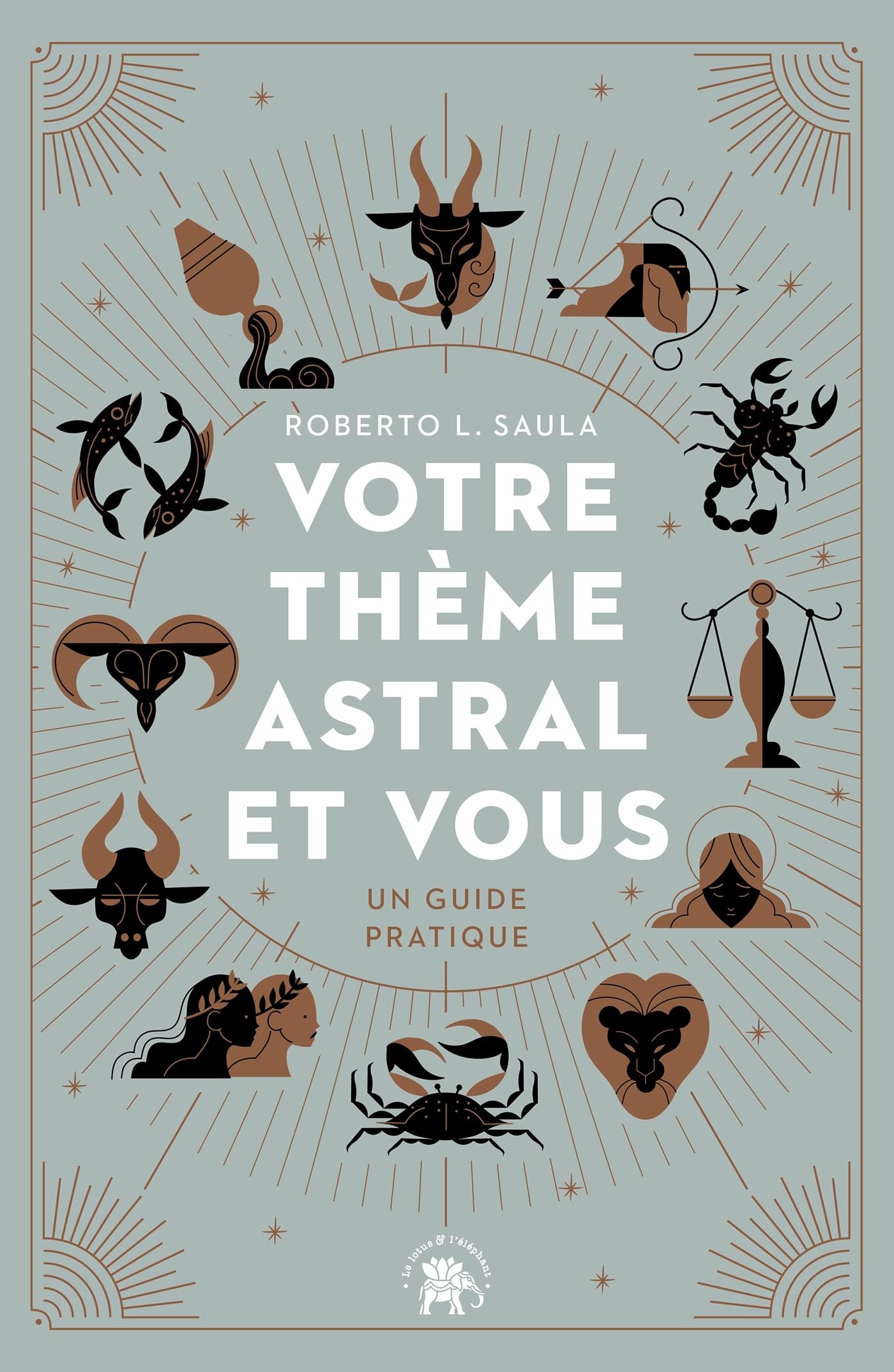 Votre thème astral et vous: Un guide pratique Psychology