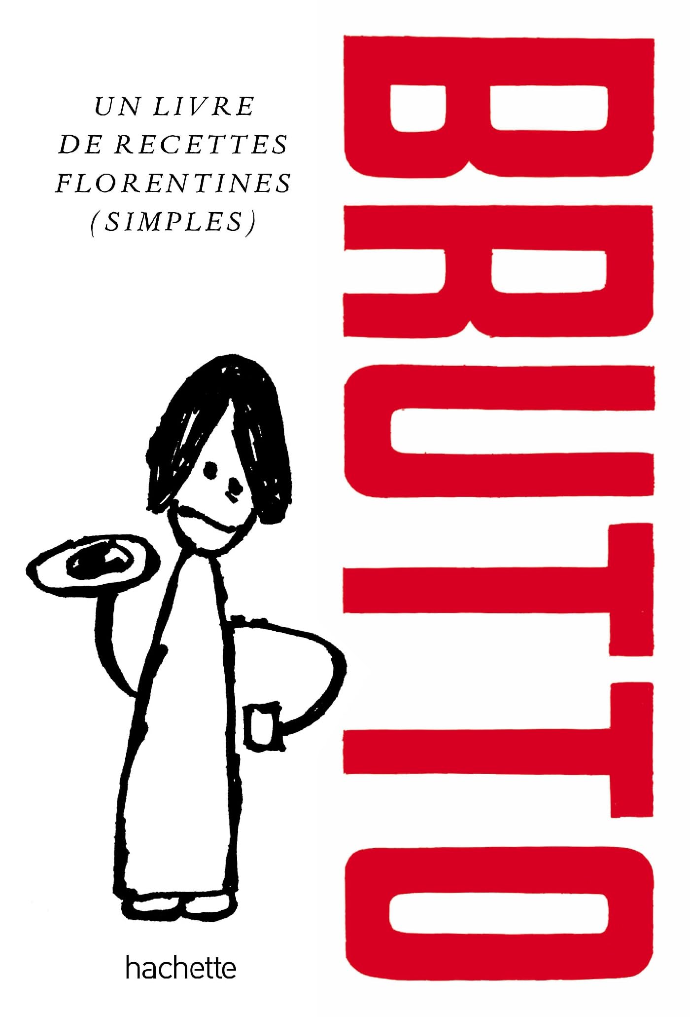 Brutto: Un livre de recettes florentines (simples) Leisure, Home & Garden