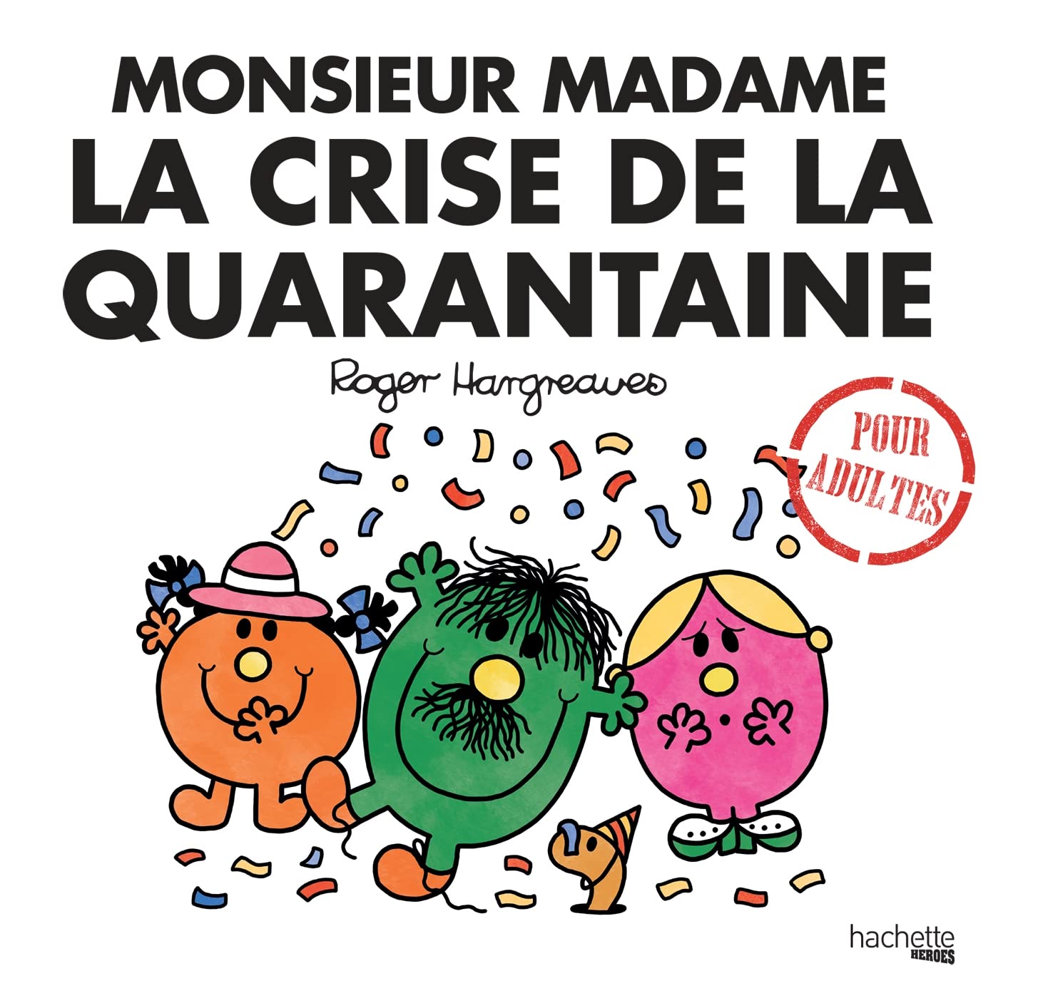 Monsieur Madame la crise de la quarantaine Leisure & Fun