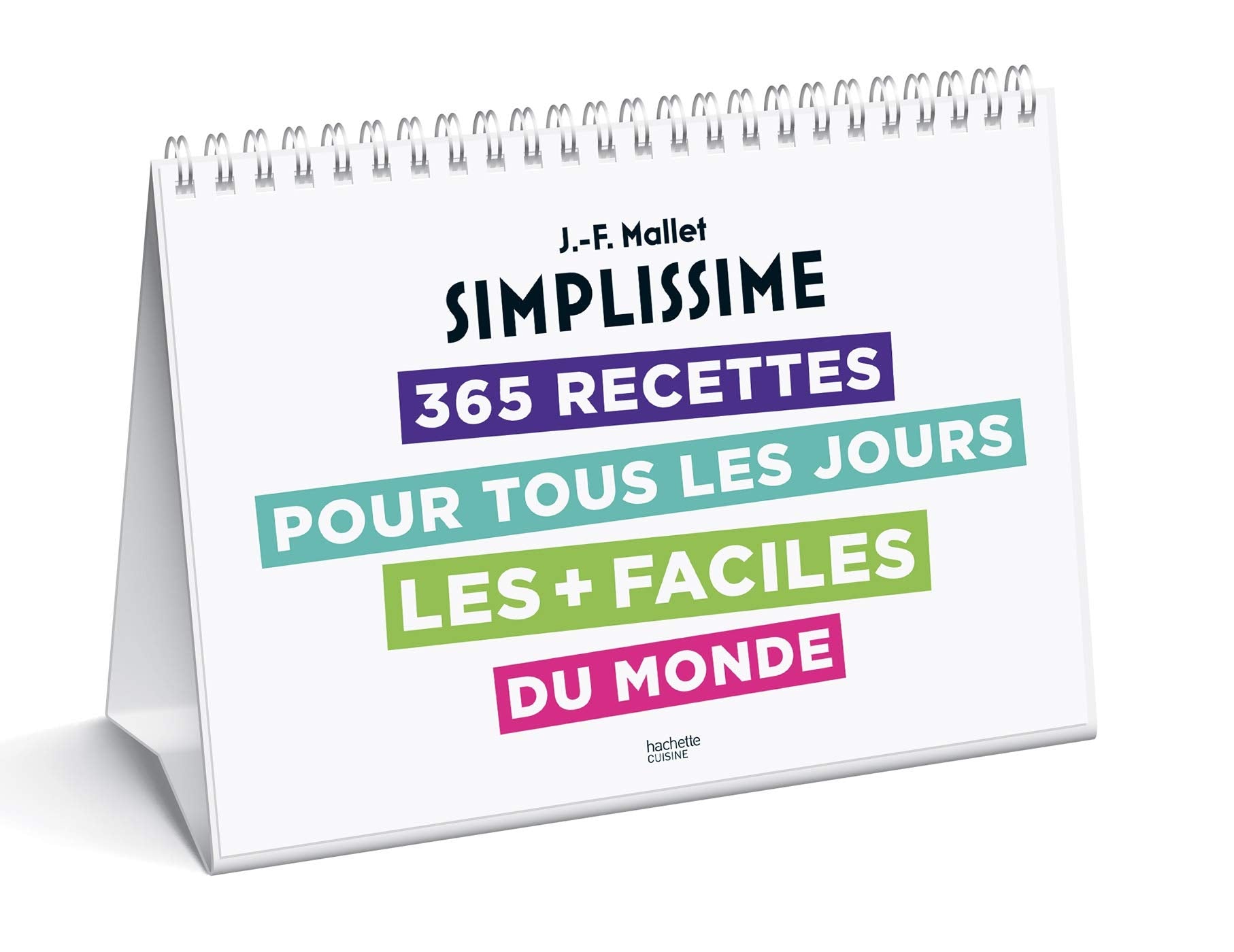 Ephéméride Simplissime: 365 recettes pour tous les jours les + faciles du monde Leisure, Home & Garden