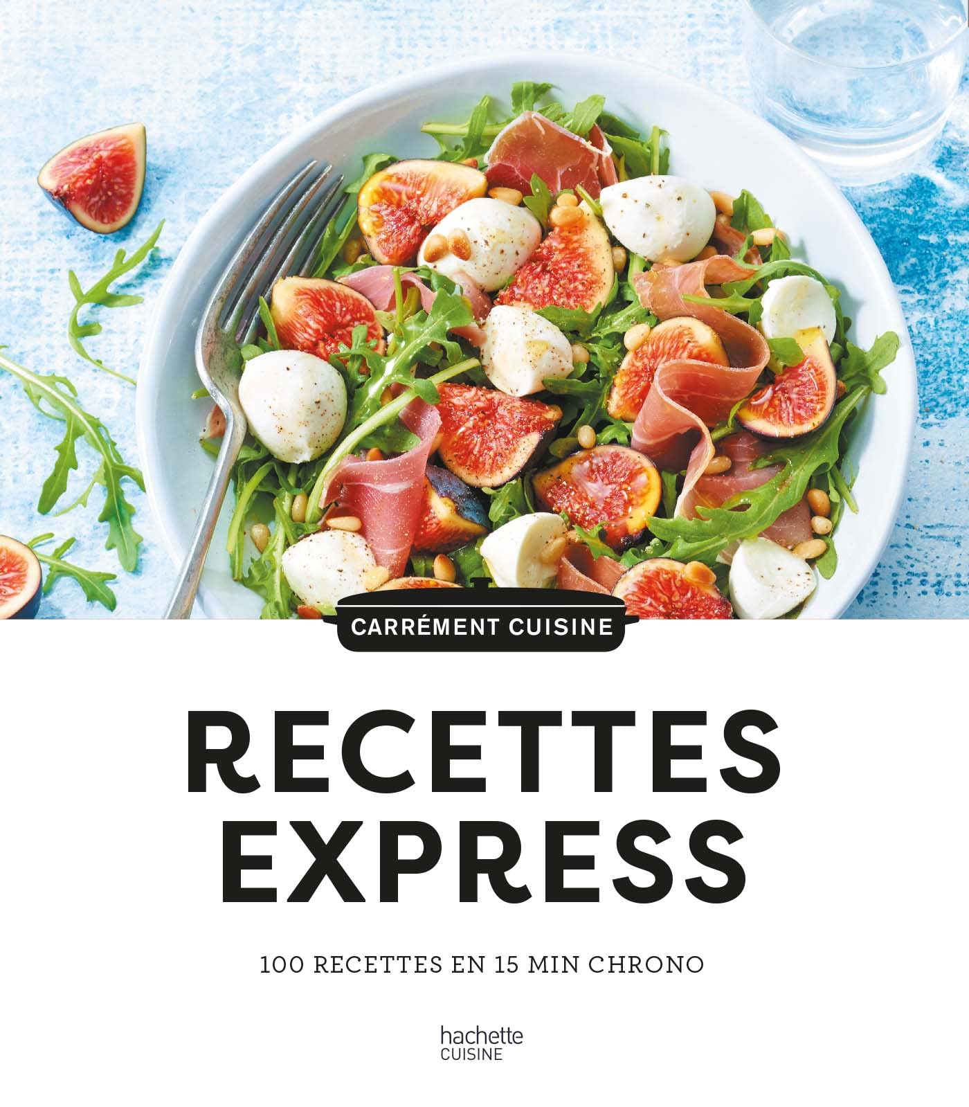 Recettes express: 100 recettes en 15 min chrono book