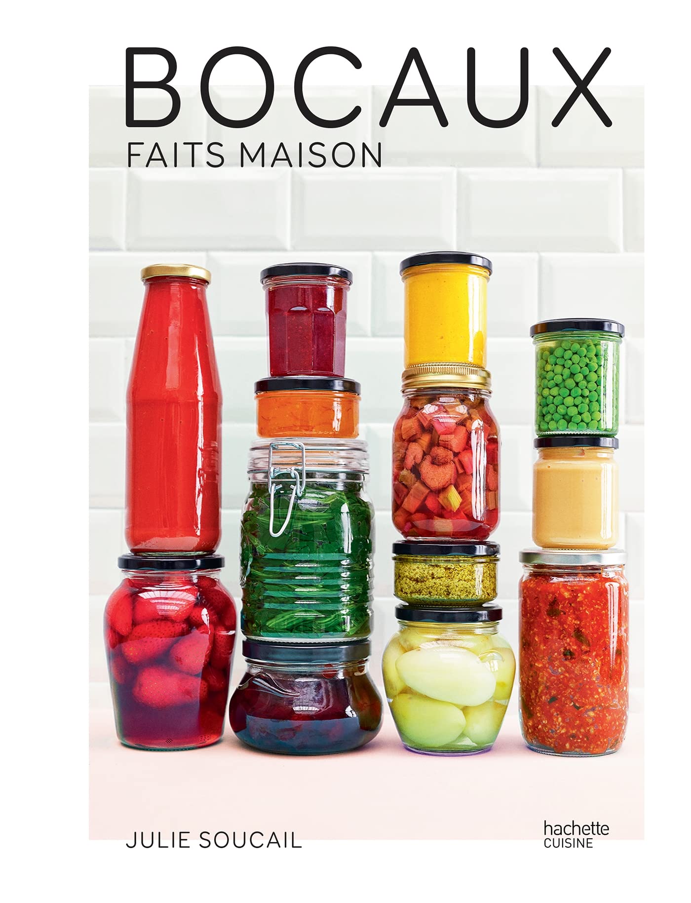 Bocaux fait maison: 80 recettes de bocaux et conserves book