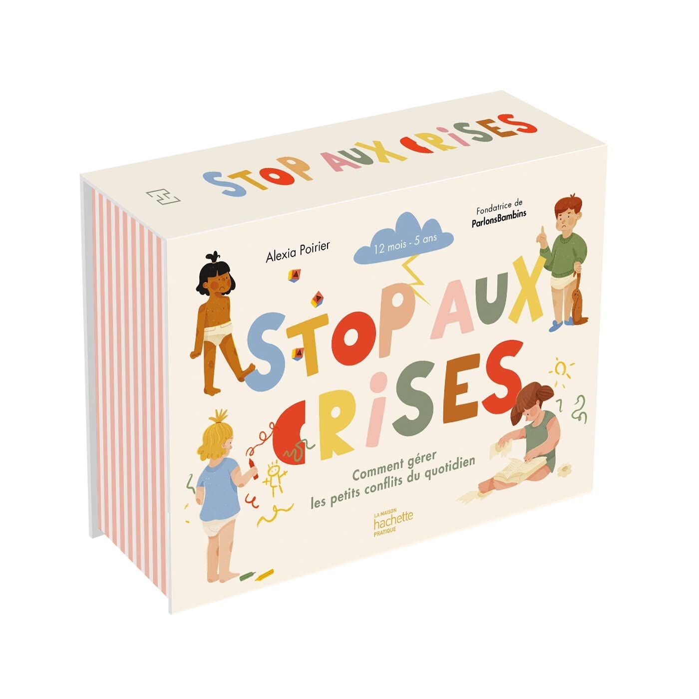 Stop aux Crises: comment gérer les petits conflits du quotidien book