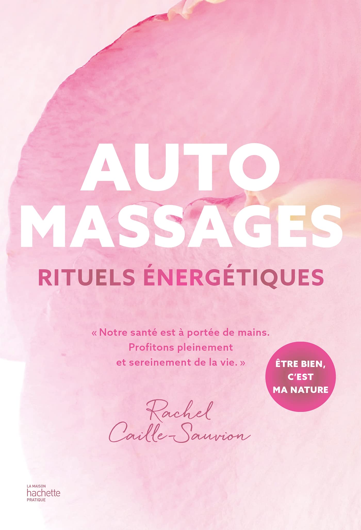 Automassages: Rituels énergétiques book