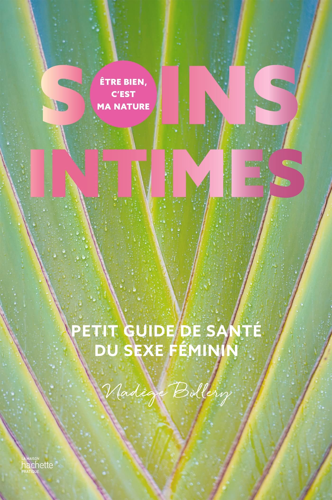 Soins intimes: Petit guide de santé du sexe féminin book