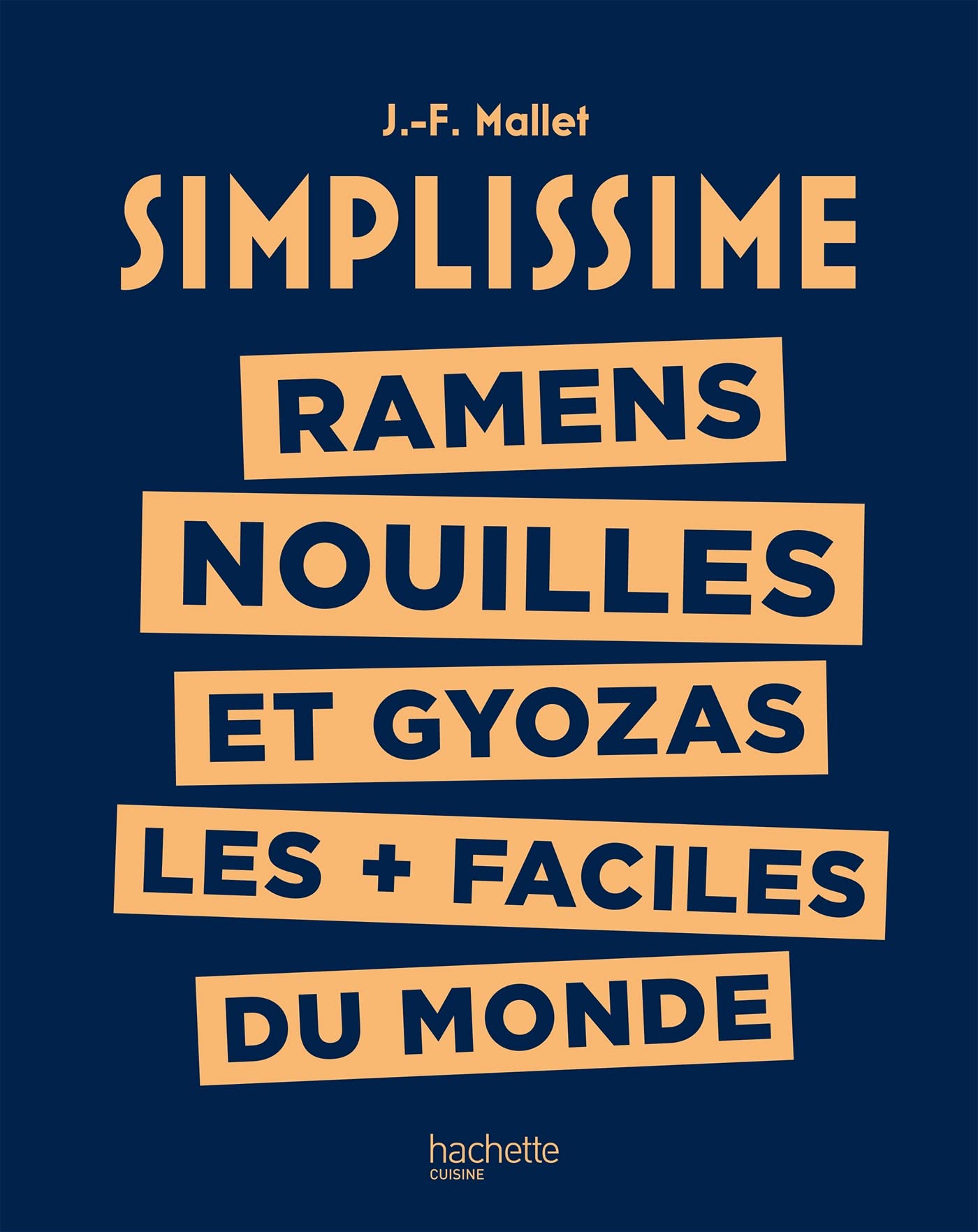 Simplissime - Ramens, Nouilles et Gyozas les + faciles du monde book
