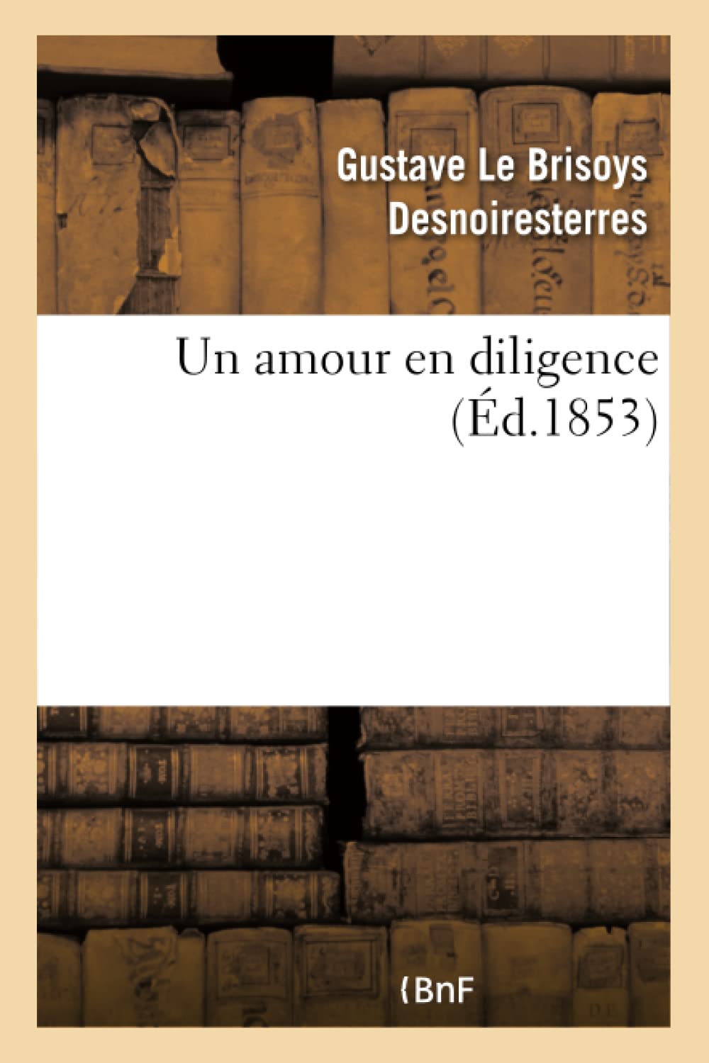 Un amour en diligence book