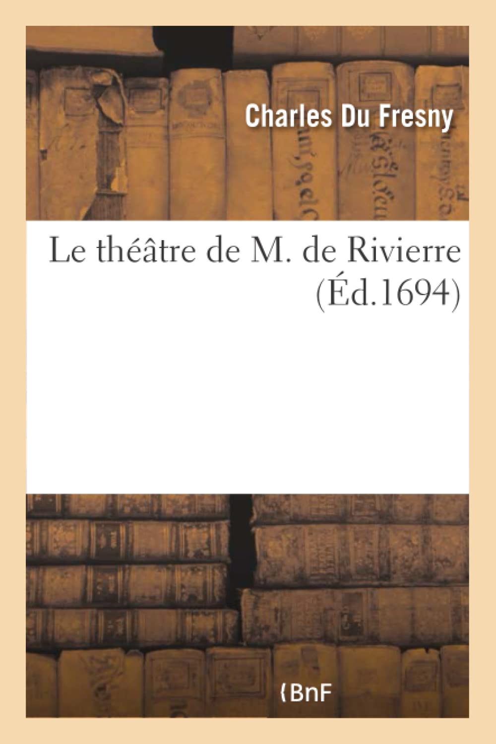 Le théâtre de M. de Rivierre book
