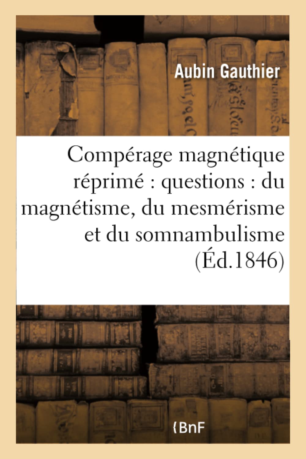 Compérage magnétique réprimé : questions et observations d'ordre public sur la pratique book