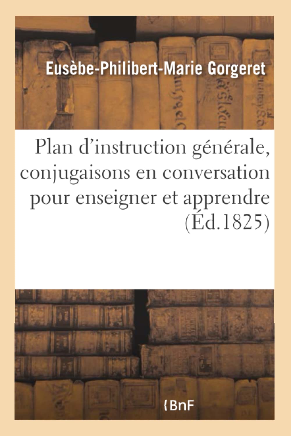 Plan d'instruction générale, conjugaisons en conversation pour enseigner et apprendre book