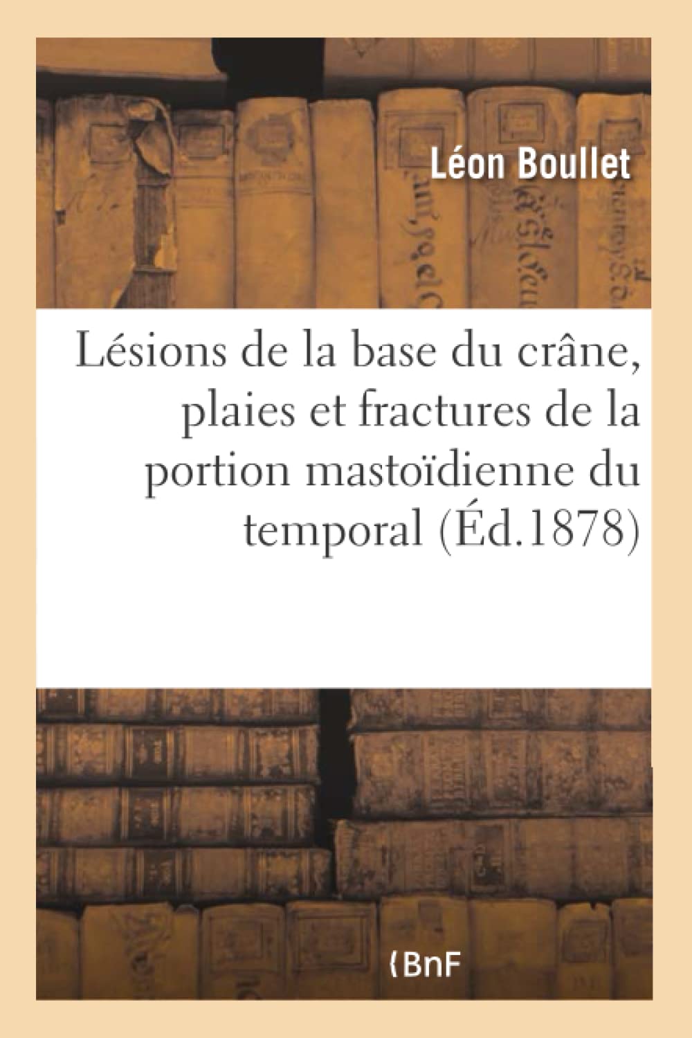Contributions à l'étude des lésions traumatiques de la base du crâne book
