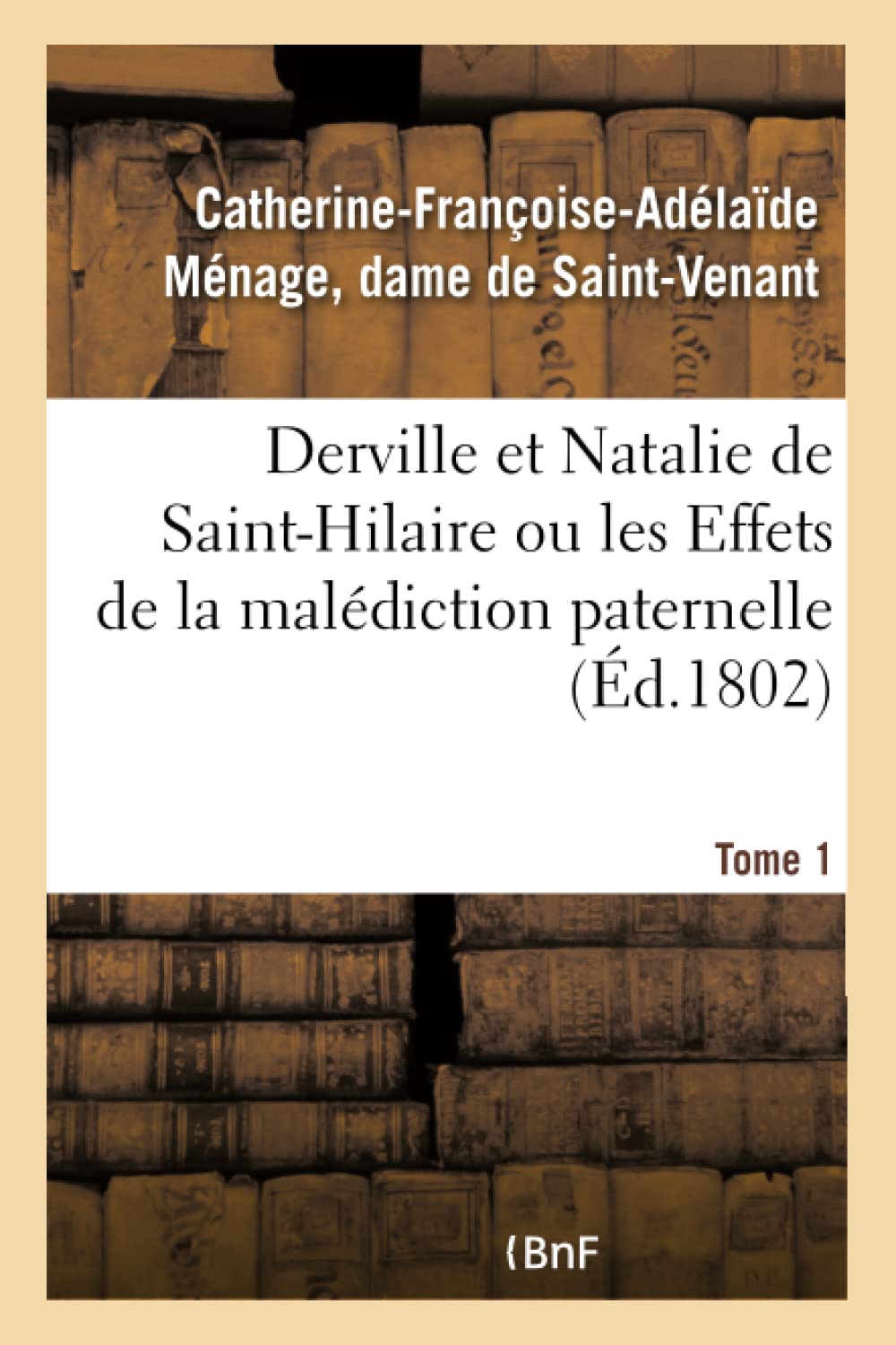 Derville et Natalie de Saint-Hilaire ou les Effets de la malédiction paternelle book