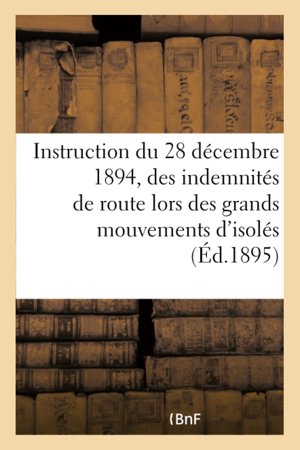 Instruction du 28 décembre 1894 relative au paiement des indemnités de route book