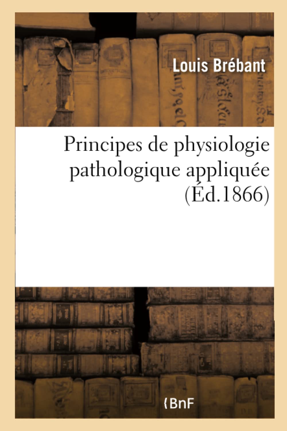 Principes de physiologie pathologique appliquée book