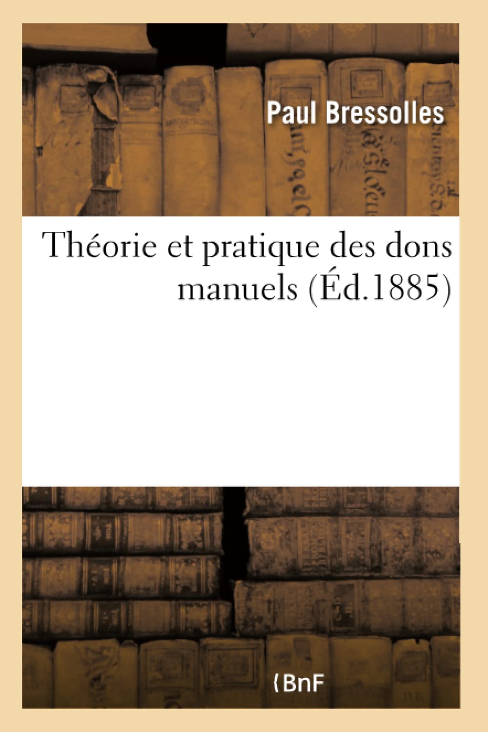 Théorie et pratique des dons manuels book