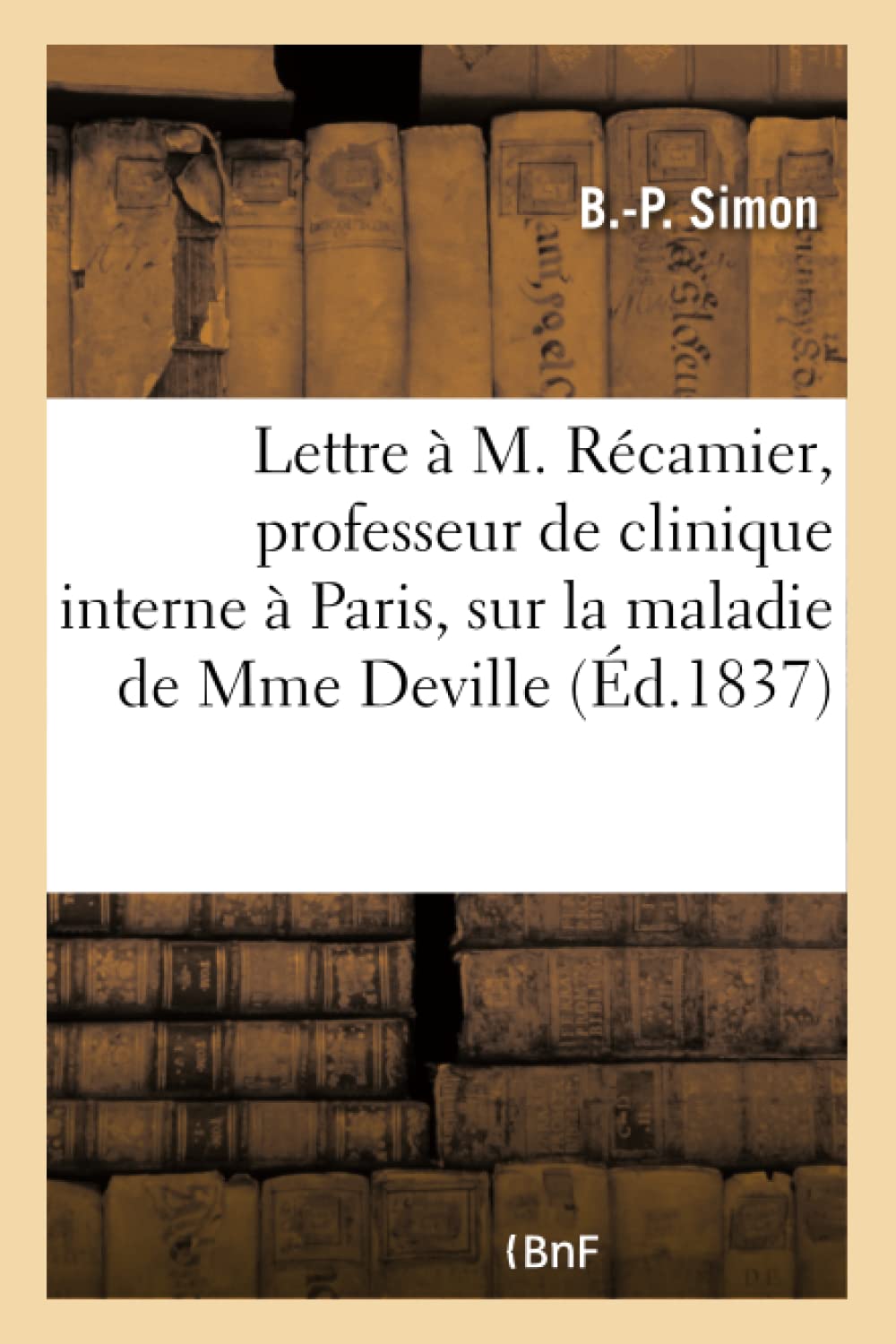 Mosaïque ou Lettre à M. Récamier, professeur de clinique interne à la Faculté de Paris book