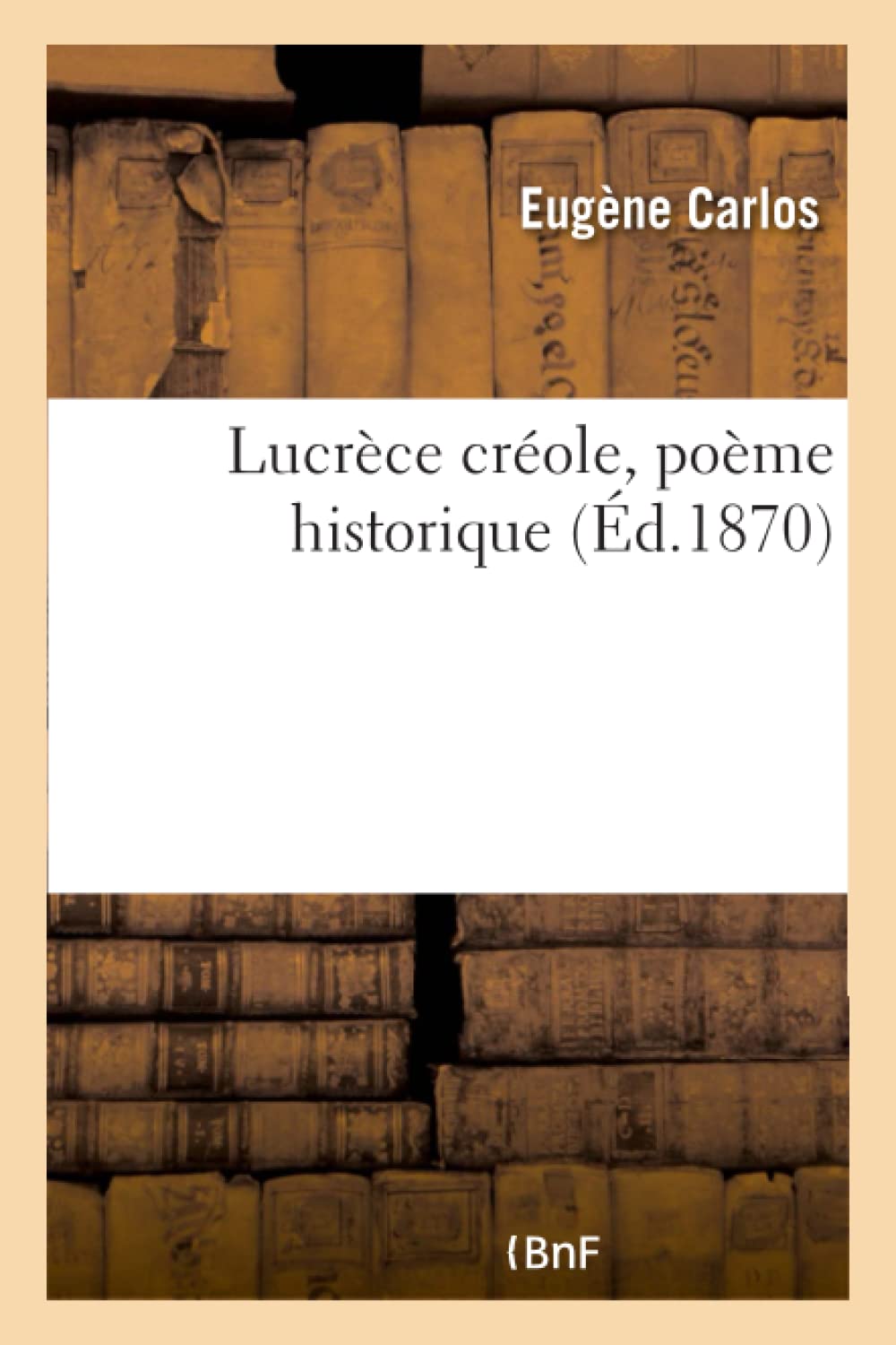Lucrèce créole, poème historique book