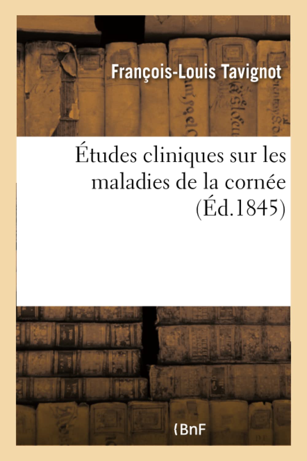 Études cliniques sur les maladies de la cornée book