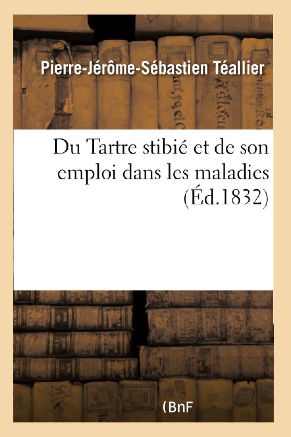 Du Tartre stibié et de son emploi dans les maladies book