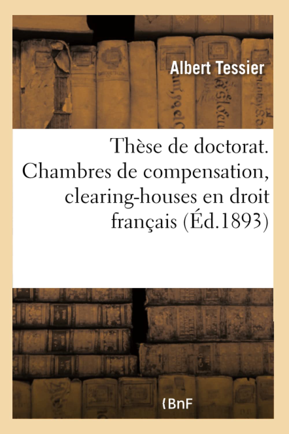 Thèse pour le doctorat. De la Compensation en droit romain. Chambres de compensation book