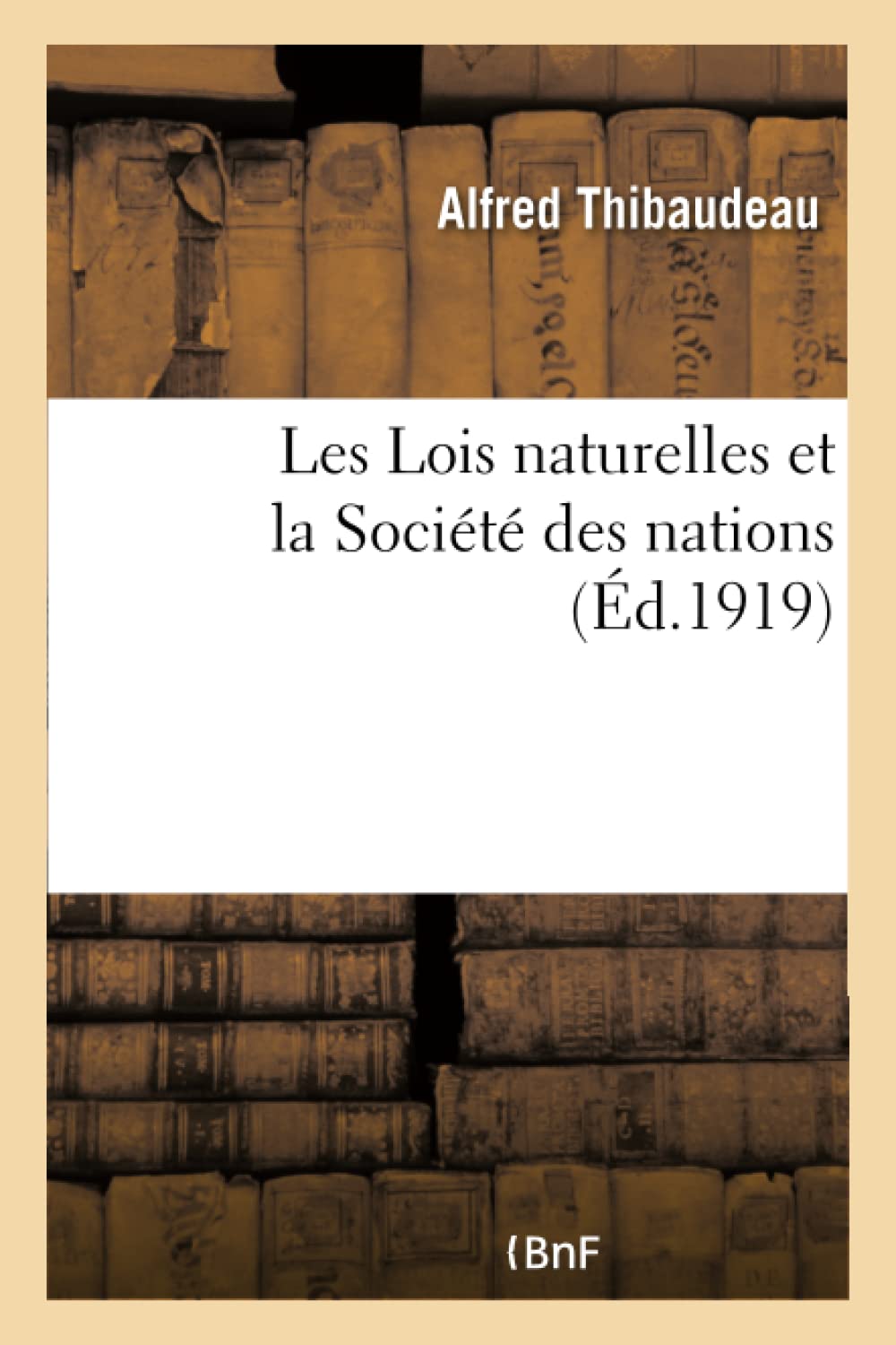 Les Lois naturelles et la Société des nations book