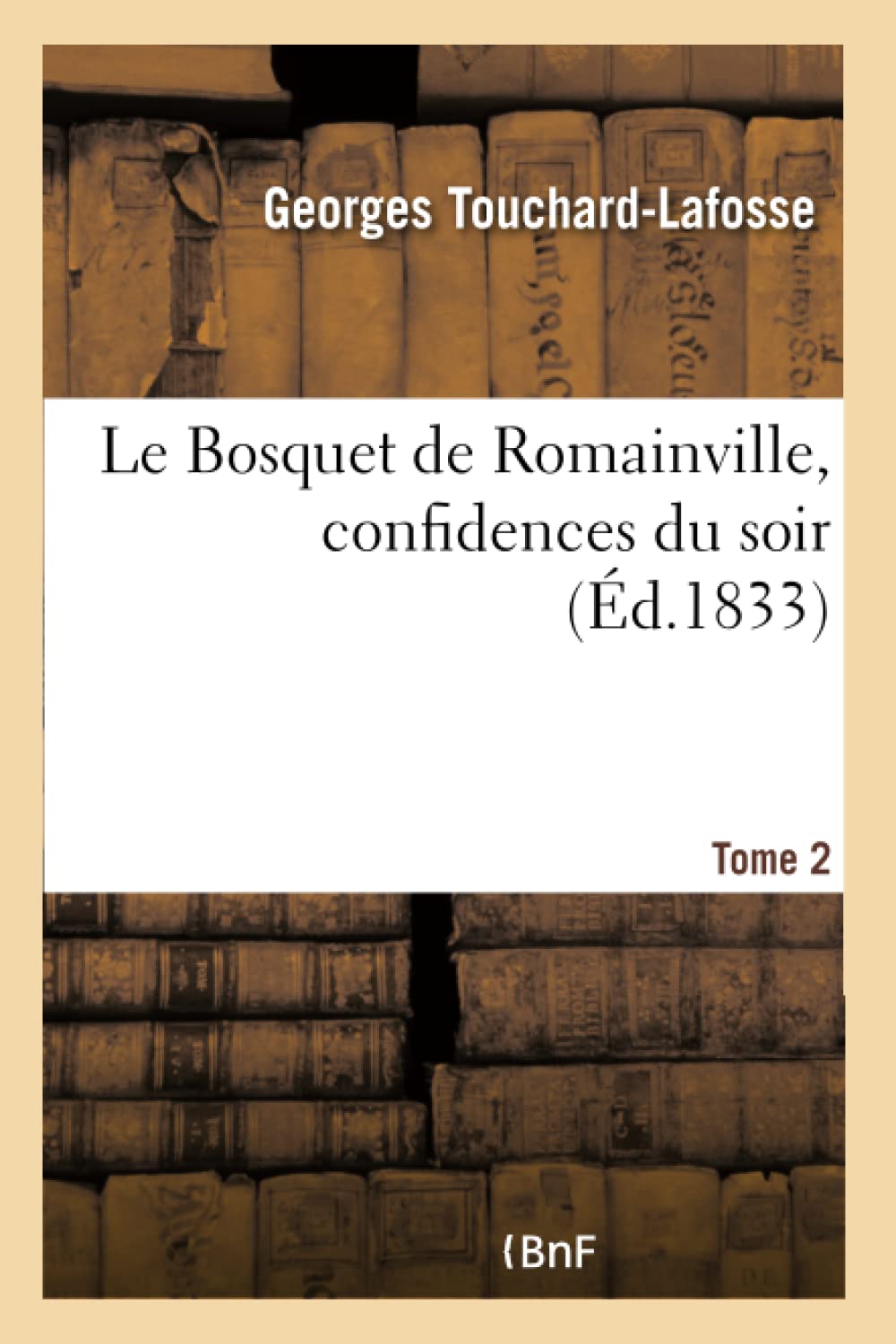 Le Bosquet de Romainville, confidences du soir book