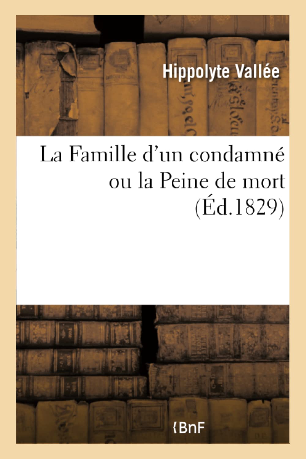 La Famille d'un condamné ou la Peine de mort book