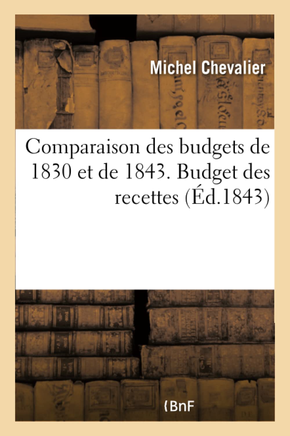 Comparaison des budgets de 1830 et de 1843. Budget des recettes book