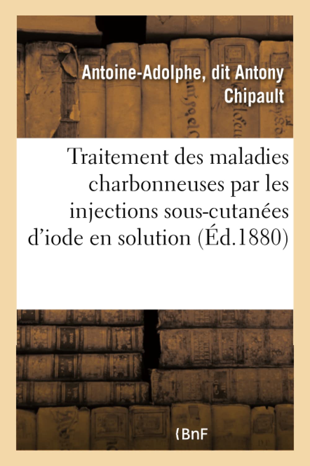 Du Traitement des maladies charbonneuses chez l'homme book