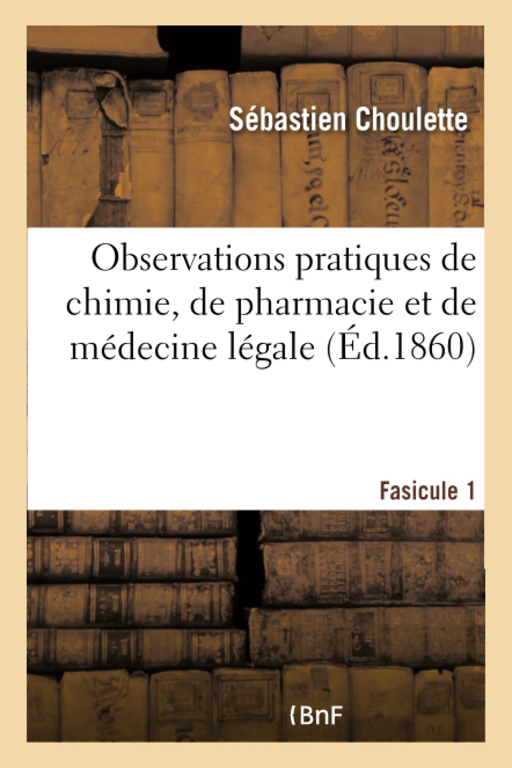 Observations pratiques de chimie, de pharmacie et de médecine légale book