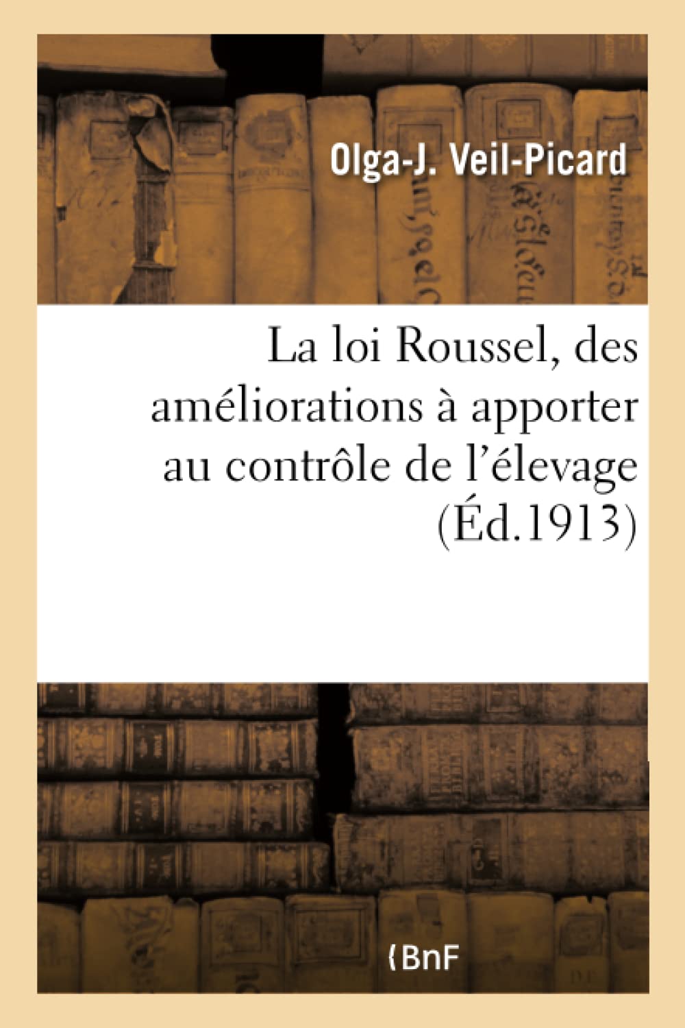 La loi Roussel, des améliorations à apporter au contrôle de l'élevage book