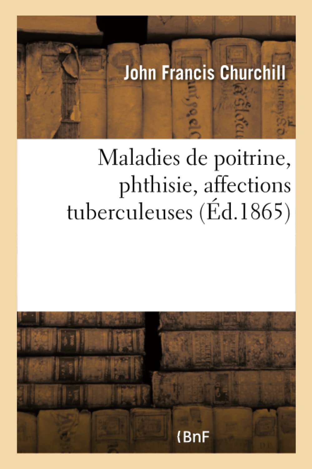 Maladies de poitrine, phthisie, affections tuberculeuses. Traitement spécifique des maladies book