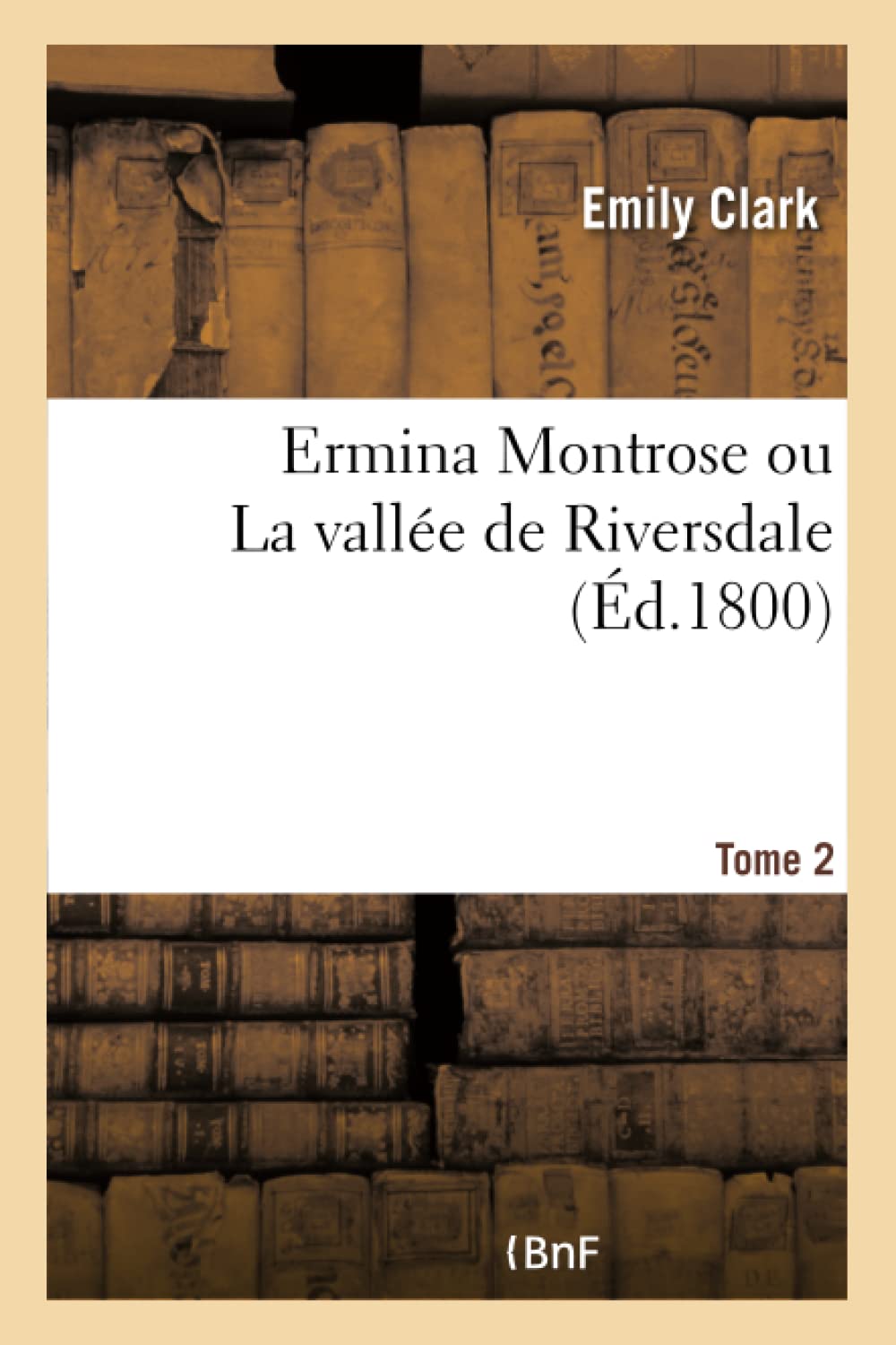 Ermina Montrose ou La vallée de Riversdale book