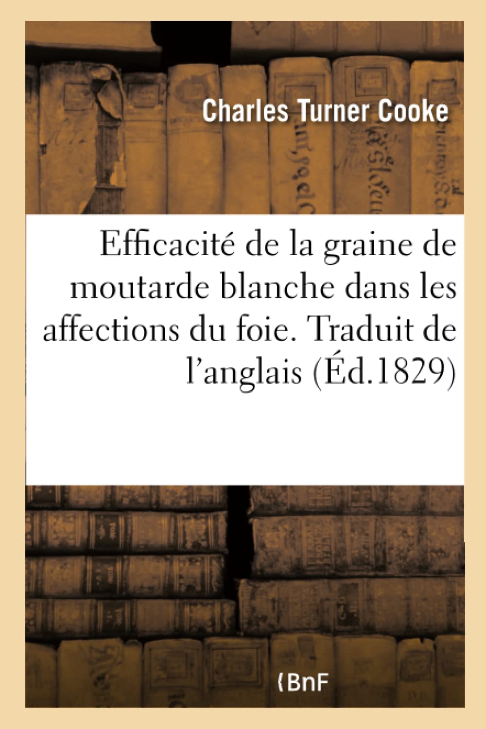 Sur l'efficacité de la graine de moutarde blanche dans les affections du foie book