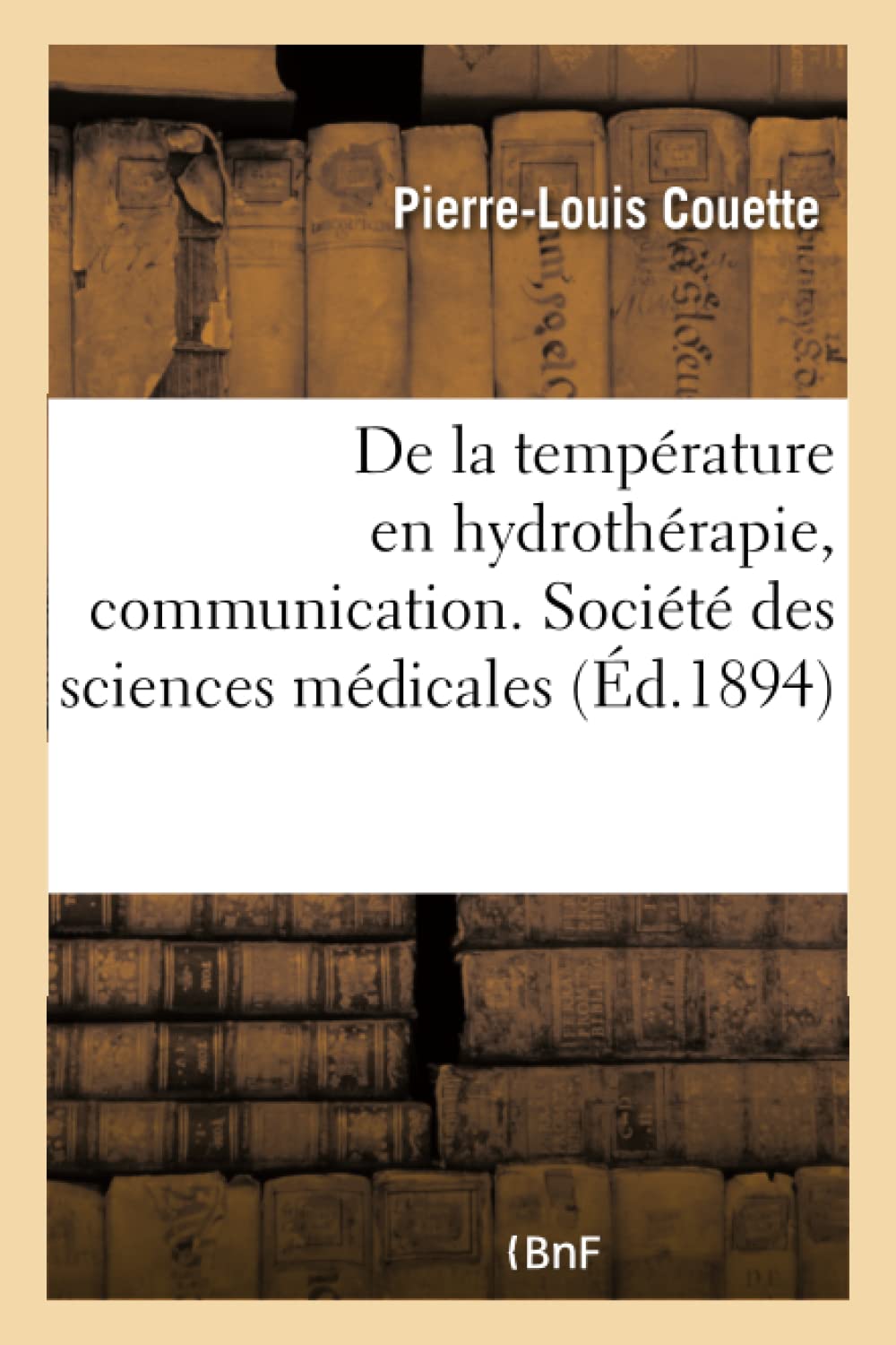 Action et indications de la température en hydrothérapie, communication book