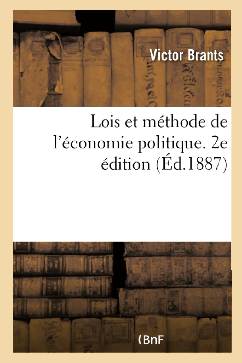 Lois et méthode de l'économie politique. 2e édition book