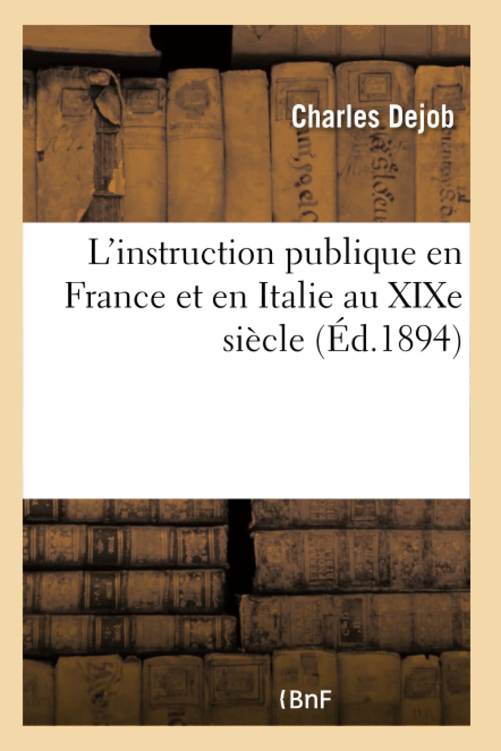 L'instruction publique en France et en Italie au XIXe siècle book