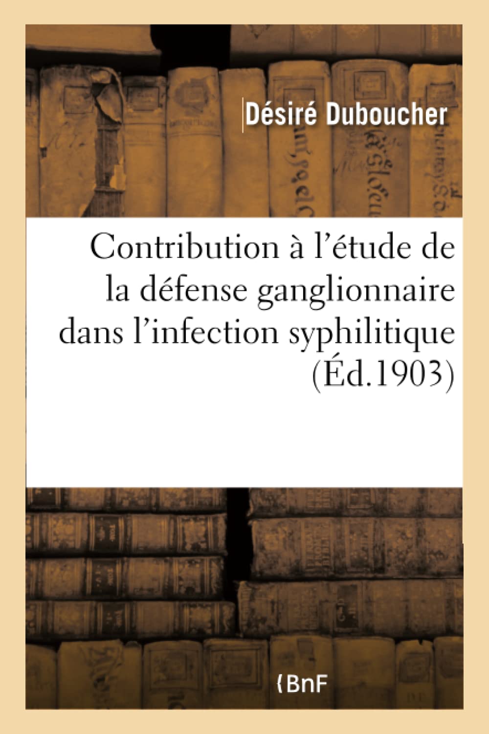 Contribution à l'étude de la défense ganglionnaire dans l'infection syphilitique book