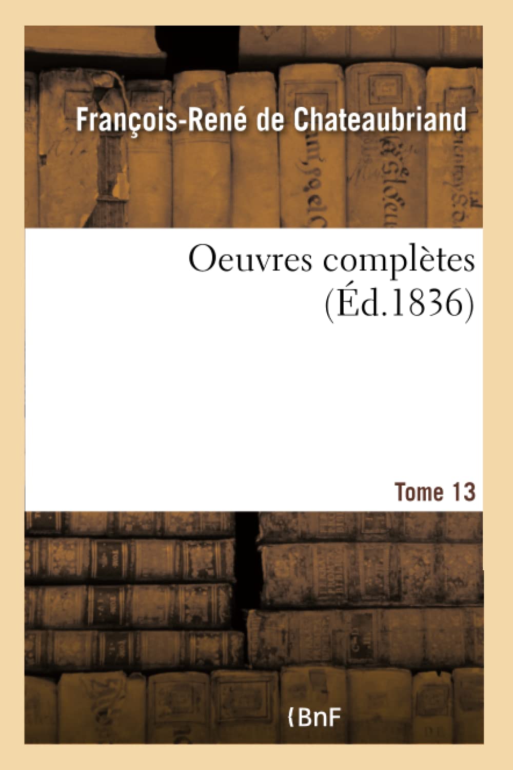Oeuvres complètes Tome 13 book