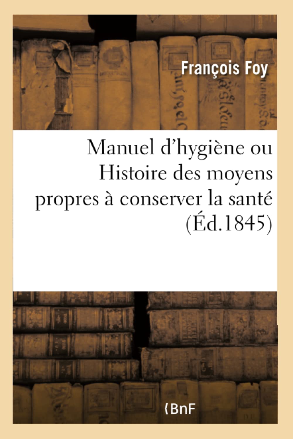 Manuel d'hygiène ou Histoire des moyens propres à conserver la santé book