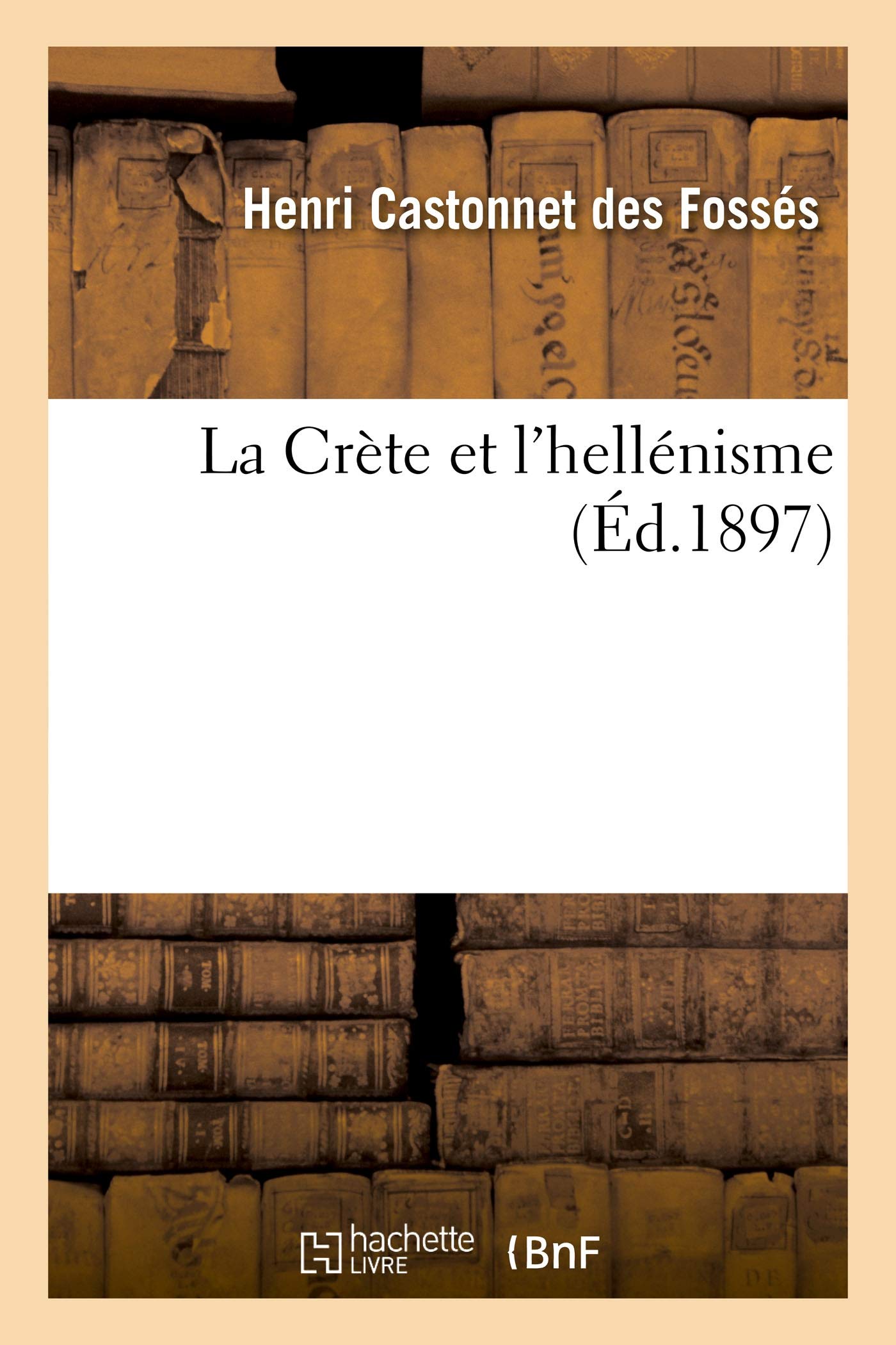 La Crète et l'hellénisme book