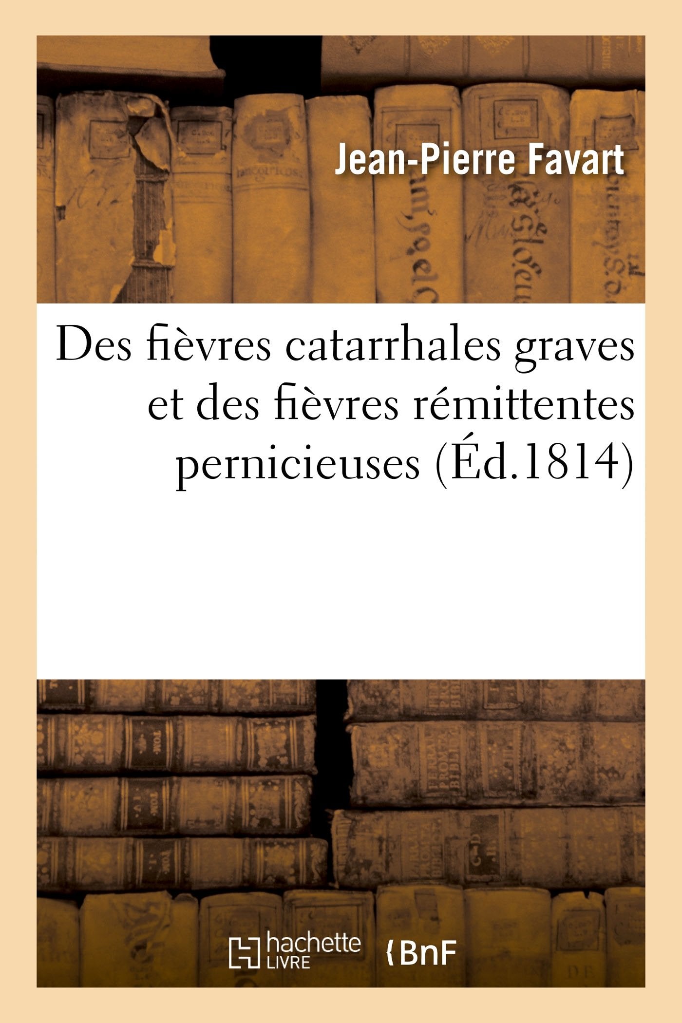Déterminer si les fièvres catarrhales graves diffèrent essentiellement des fièvres rémittentes book