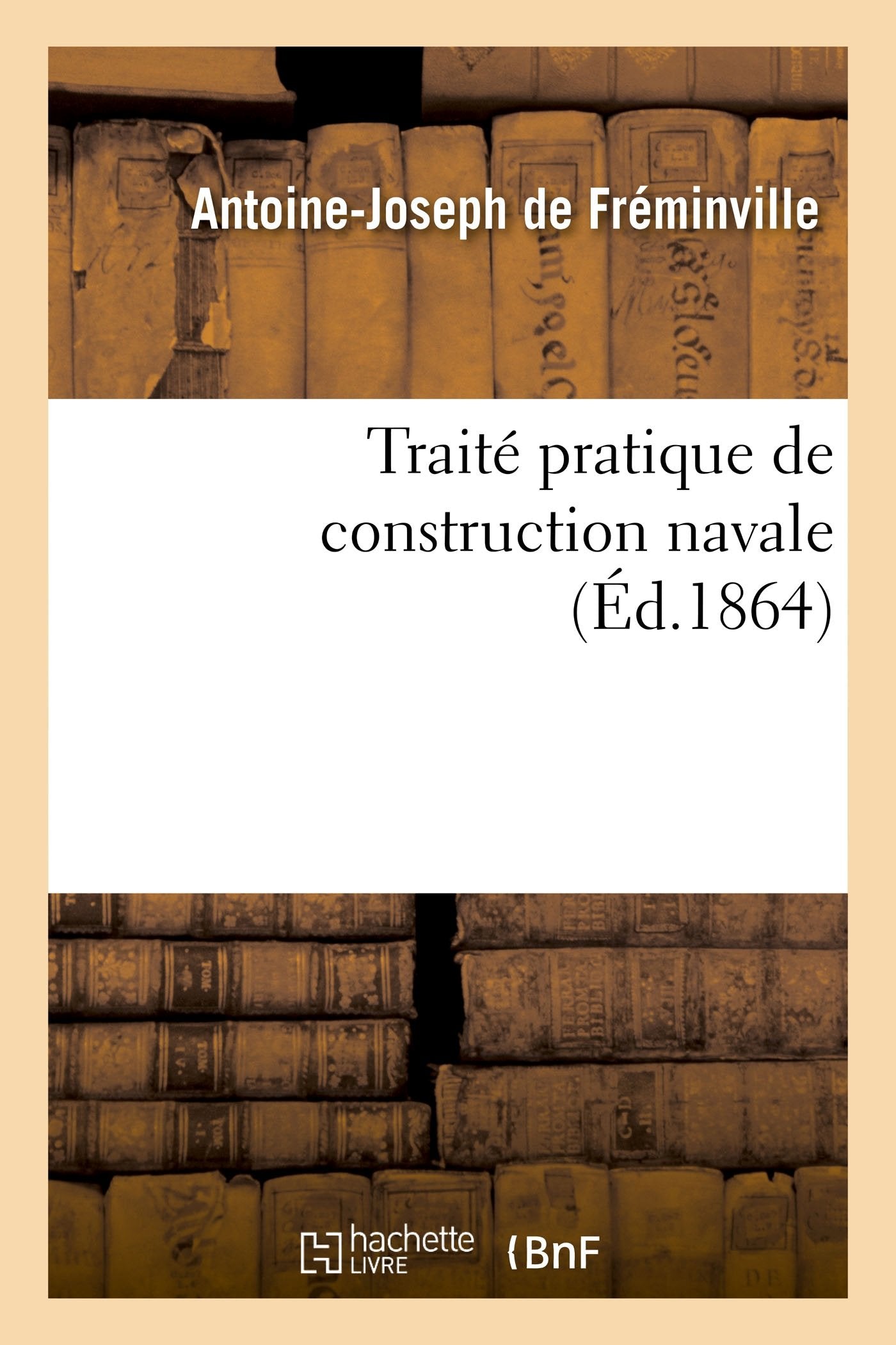 Traité pratique de construction navale book