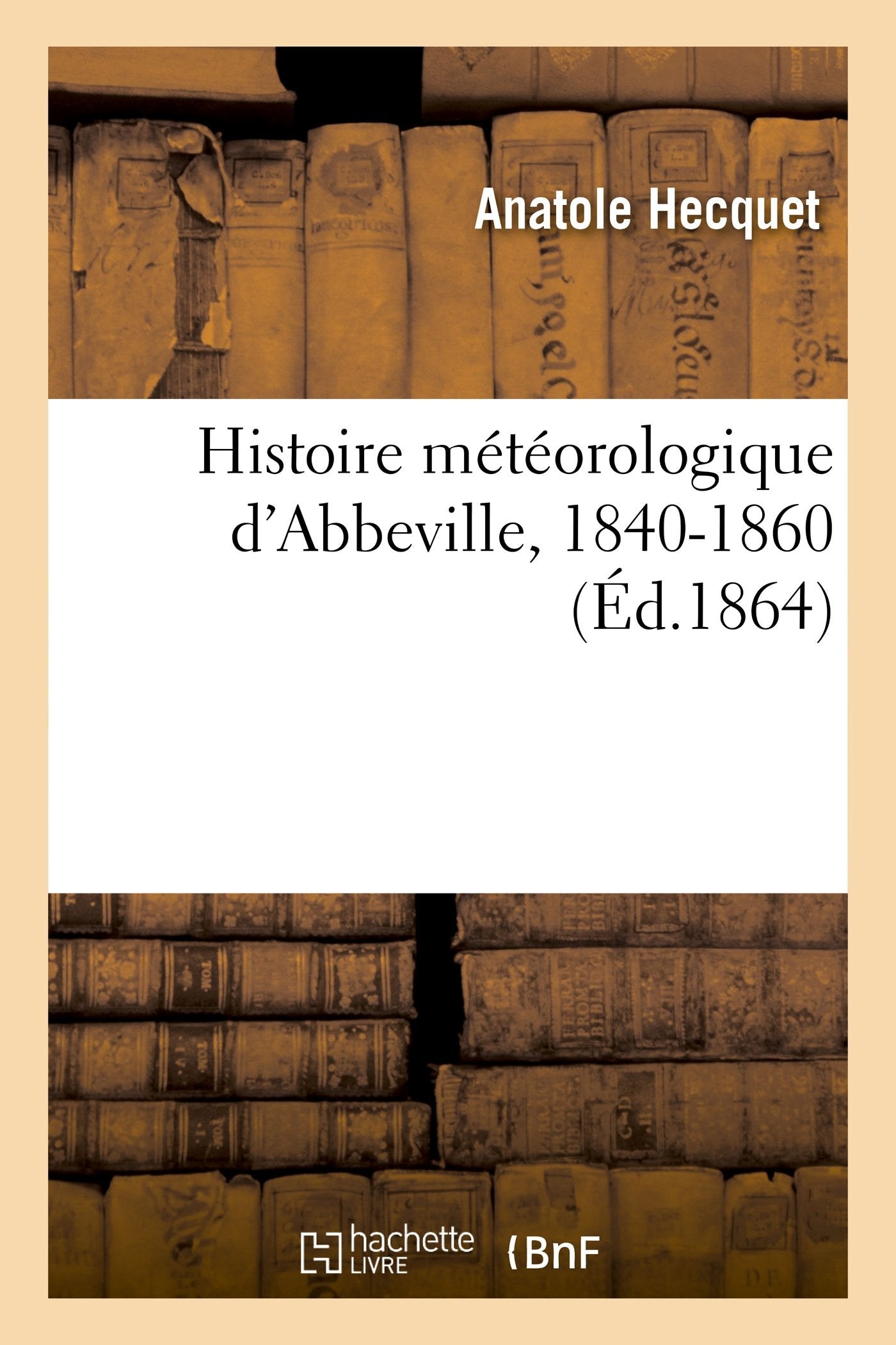 Histoire météorologique d'Abbeville book