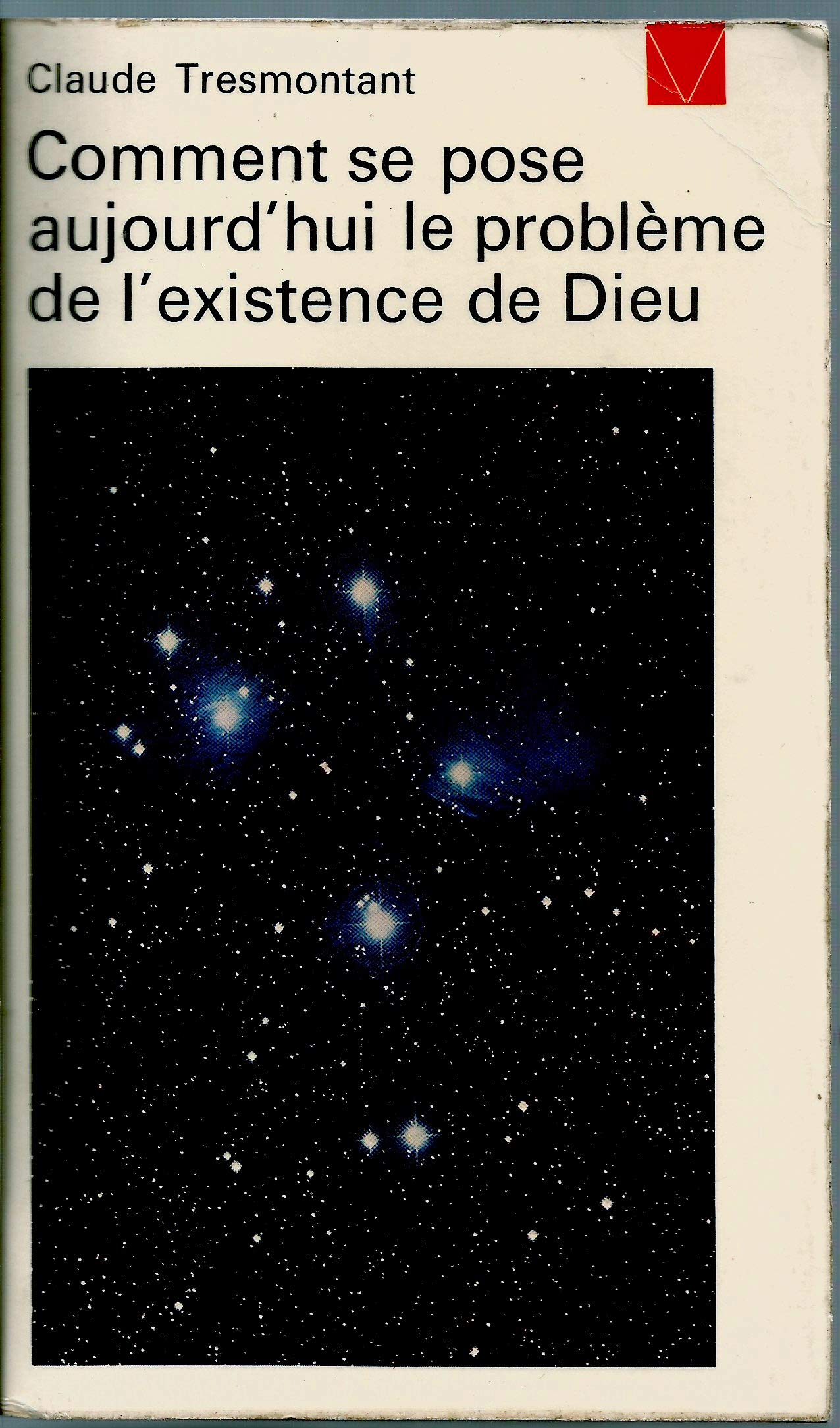 Comment se pose aujourd'hui le problème de l'existence de Dieu Books