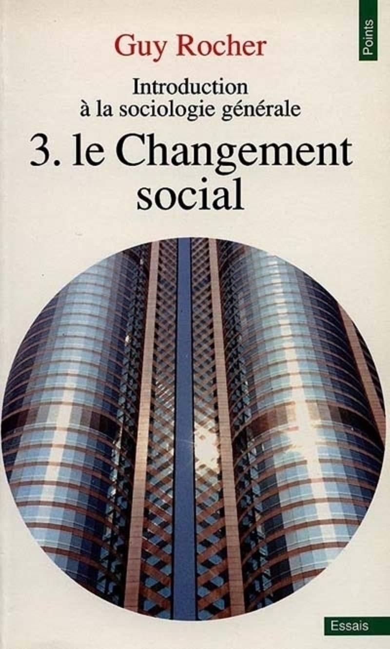 Introduction à la sociologie générale, tome 3. Le changement social book