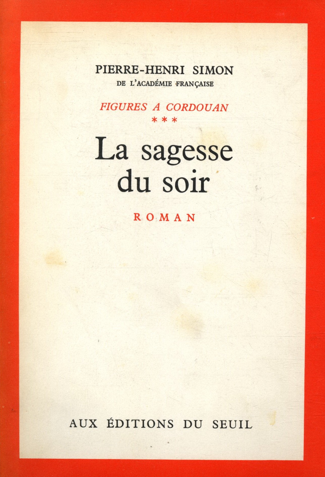 Figures à Cordouan. Vol. 3. La Sagesse du soir book